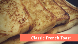 French Toast is ready 